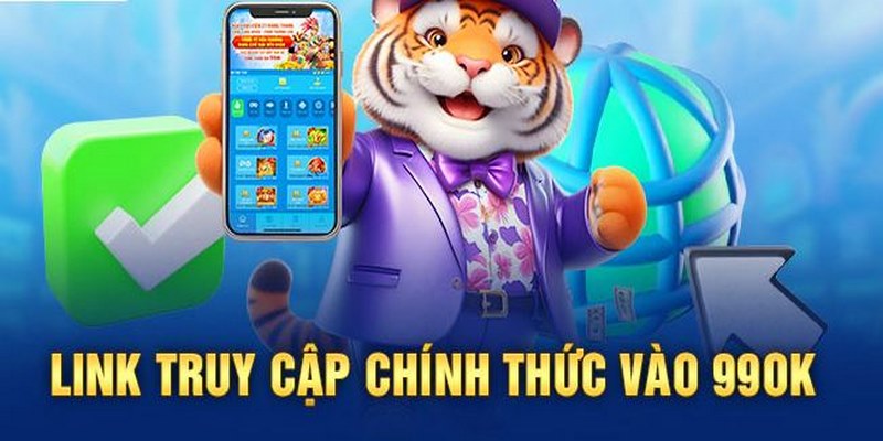 Truy cập vào địa chỉ chính thức của 99OK để đăng ký tài khoản