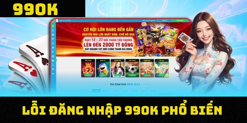 Lỗi đăng nhập 99OK phổ biến mà người chơi thường gặp